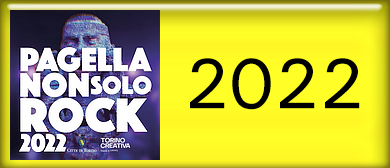 Selezioni Pagella Non Solo Rock 2022